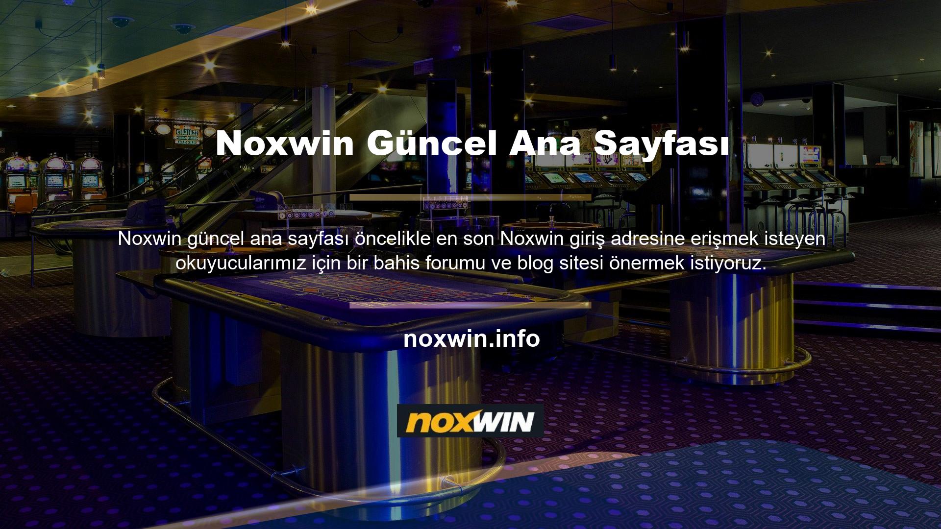 Bahis şirketi Noxwin özellikle birkaç blog işletiyor