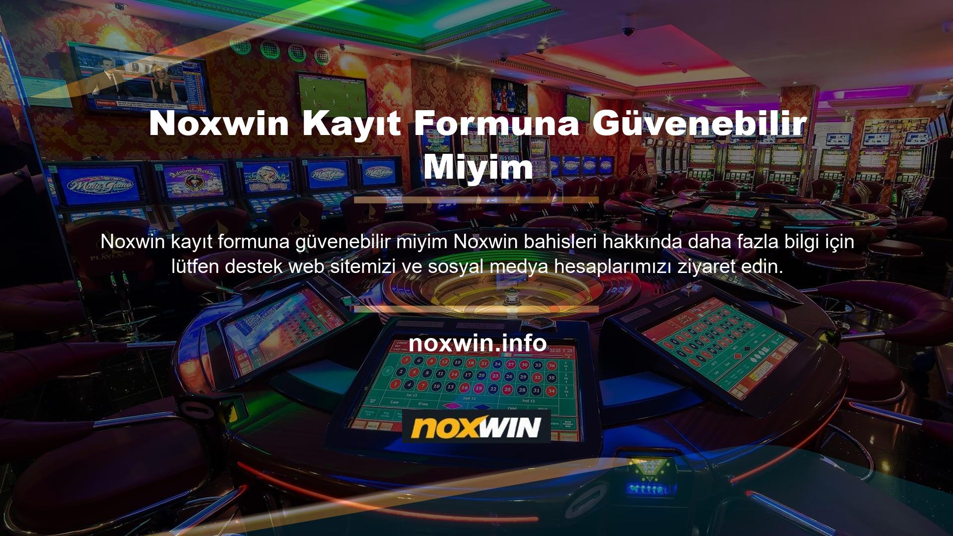 Noxwin, buna inanabiliyor musun? Noxwin tüm hizmet seçeneklerinin güvenilir olduğunu göstermiştir